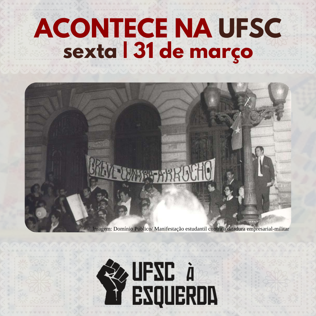 Acontece Na Ufsc De Mar O Ufsc Esquerda