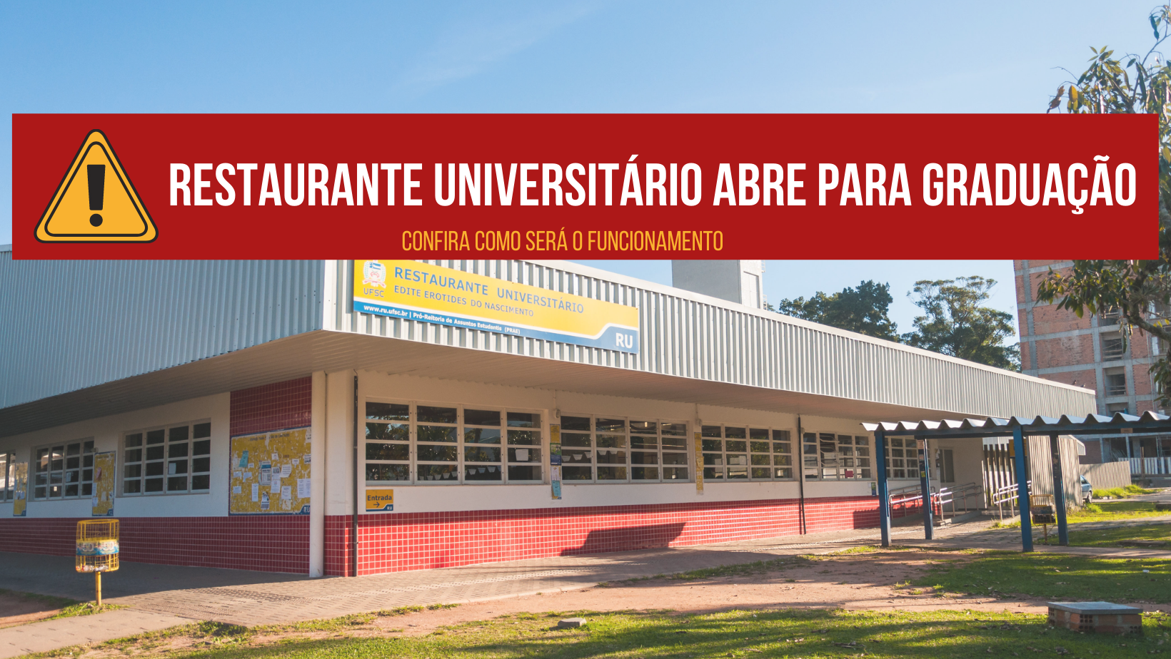 Notícias, RU – Restaurante Universitário