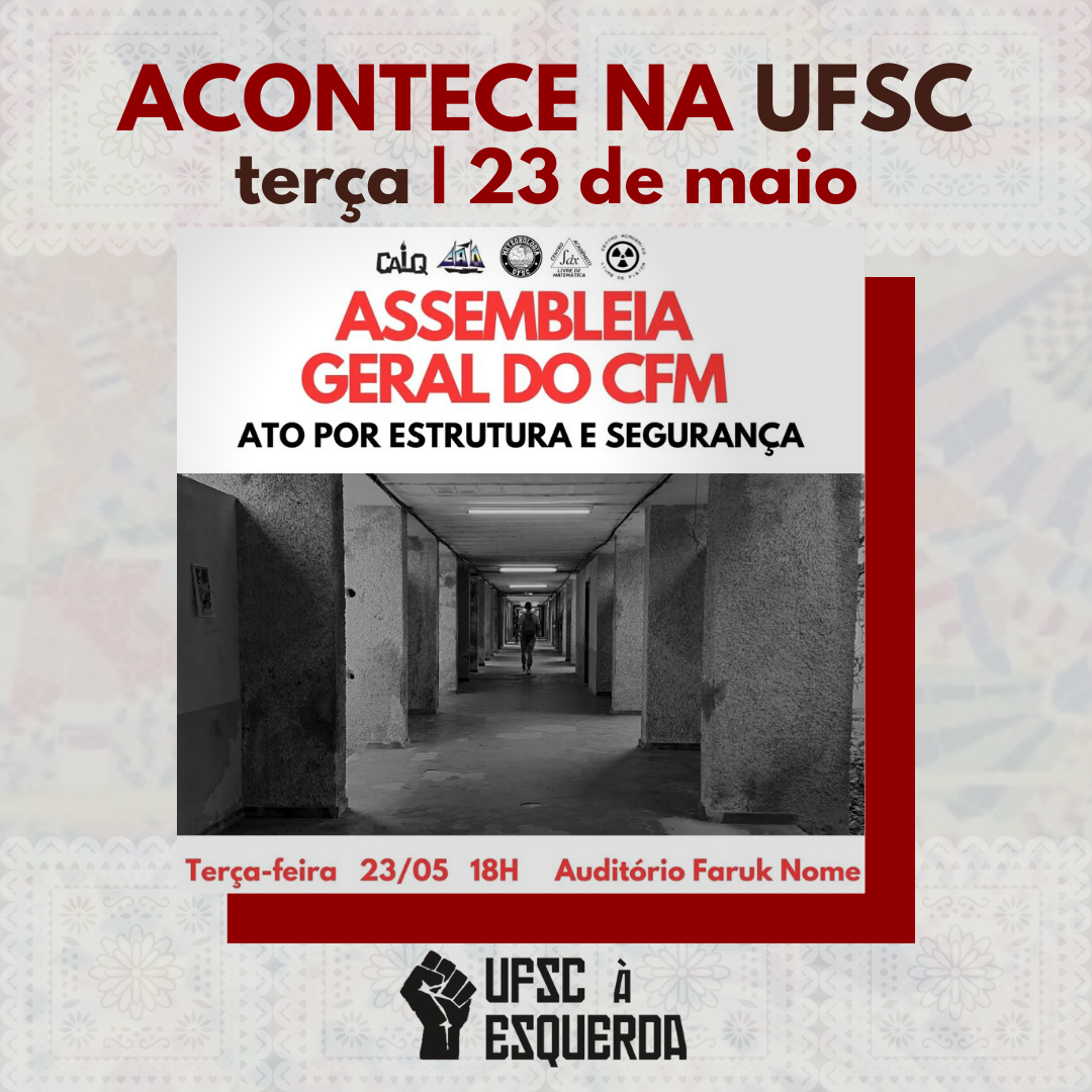 Confira O Acontece Na Ufsc Desta Terça Feira 23 De Maio Ufsc à Esquerda 4418